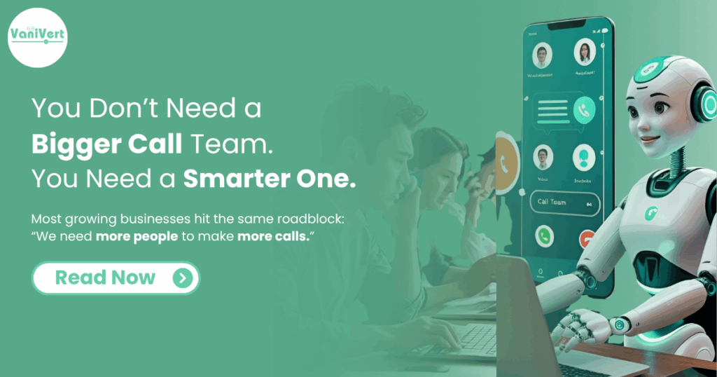 You Don’t Need a Bigger Call Team. You Need a Smarter One.