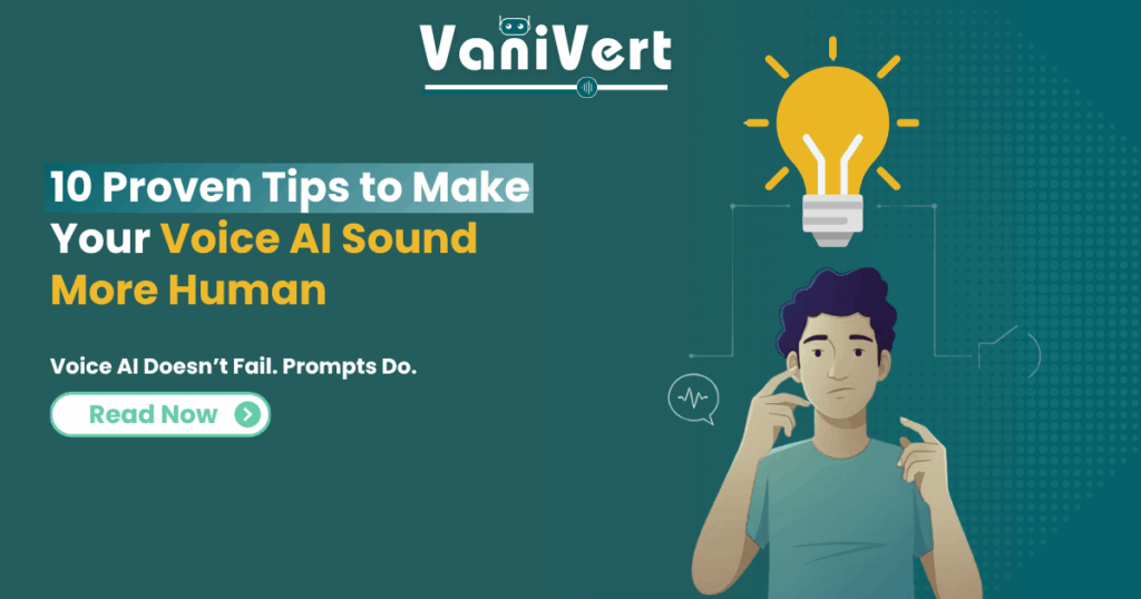 Tips to Make Your Voice AI Sound More Human